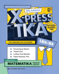 Image of X-PRESS TKA MATEMATIKA TINGKAT LANJUTA UNTUK MA