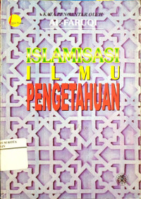 Image of ISLAMISASI ILMU PENGETAHUAN