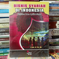 Image of BISNIS SYARIAH DI INDONESIA HUKUM DAN APLIKASINYA