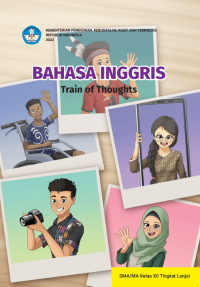 Image of Bahasa Inggris Tingkat Lanjut: Train of Thoughts untuk SMA/MA Kelas XII