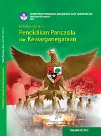 Image of Buku Panduan Guru Pendidikan Pancasila dan Kewarganegaraan untuk SMA/SMK Kelas X