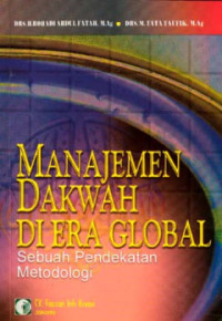 Image of MAnajemen Dakwah Di Era Global Sebuah Pendekatan Metodologi