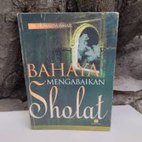 Image of Bahaya Mengabaikan Sholat
