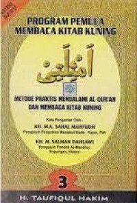 Image of Metode Praktis Mendalami Al-Qur'an Dan Membaca Kitab Kuning 3